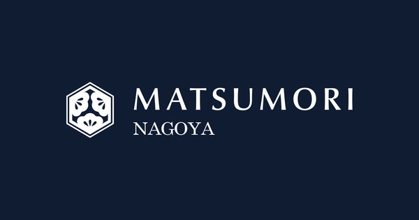 MATSUMORI NAGOYA オープンのお知らせ
